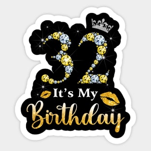 It's My 32nd Birthday Sticker